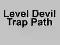 Level Devil Trap Path — безкоштовна онлайн гра