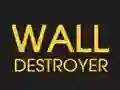 Wall Destroyer — безкоштовна онлайн гра