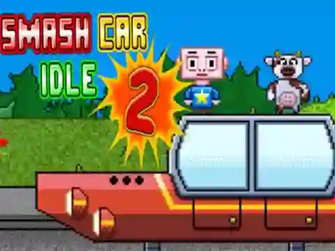 Smash Car Idle 2 — безкоштовна онлайн гра