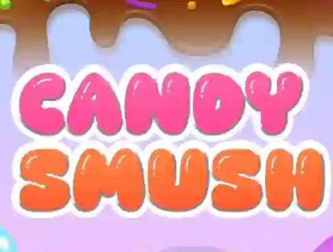 Candy Smush — безкоштовна онлайн гра