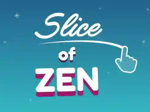 Slice of Zen — безкоштовна онлайн гра
