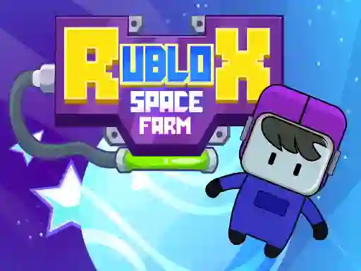 Rublox Space Farm — безкоштовна онлайн гра