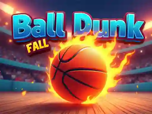 Ball Dunk Fall — безкоштовна онлайн гра