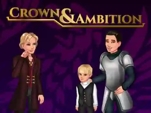 Crown & Ambition — безкоштовна онлайн гра