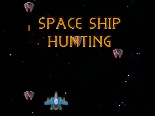 Space Ship Hunting — безкоштовна онлайн гра