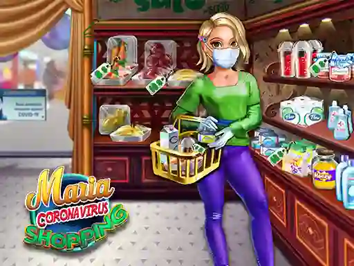 Maria Coronavirus Shopping — безкоштовна онлайн гра