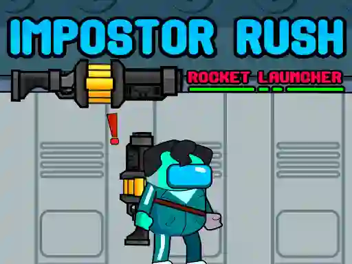 Impostor Rush: Rocket Launcher — безкоштовна онлайн гра