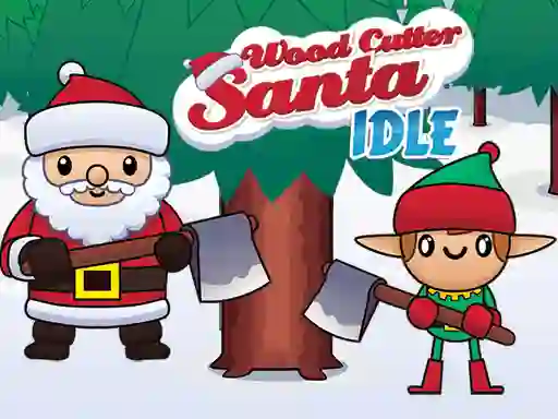 Wood Cutter Santa Idle — безкоштовна онлайн гра