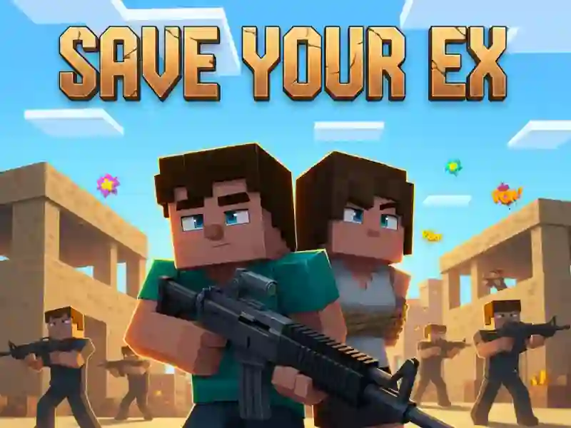 Save Your Ex — безкоштовна онлайн гра