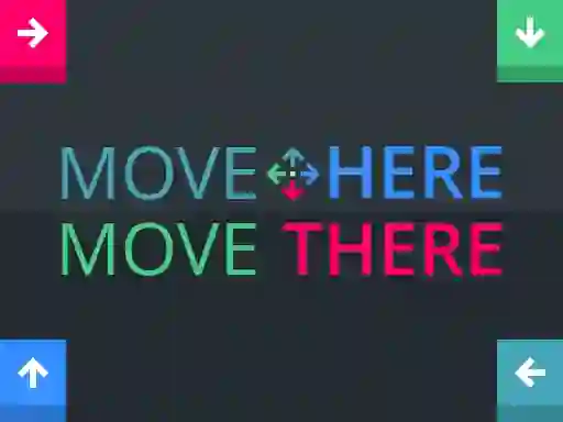 Move Here Move There — безкоштовна онлайн гра