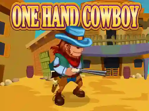 One Hand Cowboy — безкоштовна онлайн гра