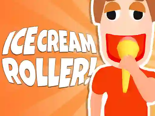 Ice Cream Roller! — безкоштовна онлайн гра