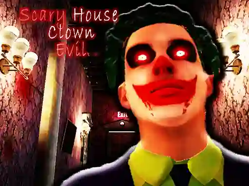 Scary House Clown Evil — безкоштовна онлайн гра