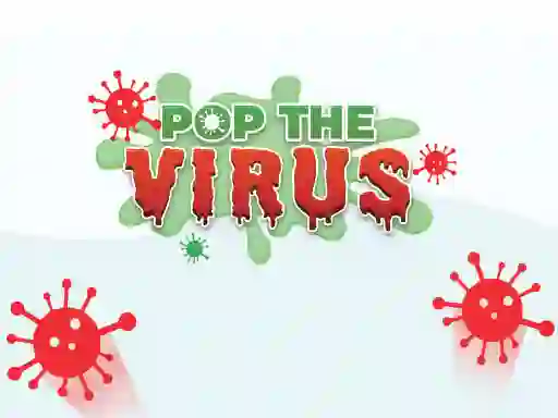 Pop The Virus — безкоштовна онлайн гра