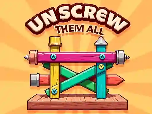 Unscrew Them All — безкоштовна онлайн гра