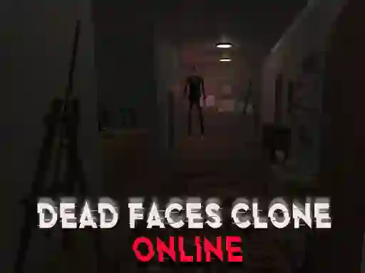 Dead Faces Clone Online — безкоштовна онлайн гра
