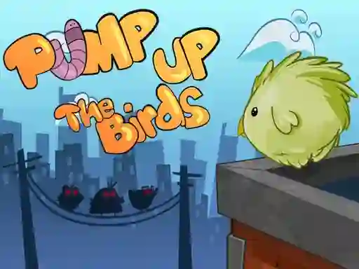 Pump Up the Birds — безкоштовна онлайн гра