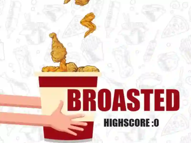 Broasted — безкоштовна онлайн гра