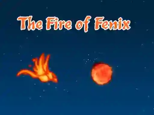 The Fire of Fenix — безкоштовна онлайн гра