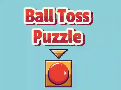 Ball Toss Puzzle — безкоштовна онлайн гра