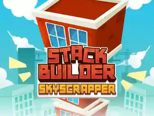 Stack Builder Skyscraper — безкоштовна онлайн гра