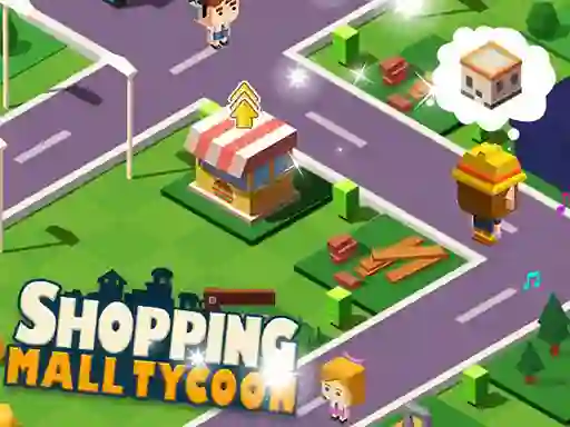 Shopping Mall Tycoon — безкоштовна онлайн гра