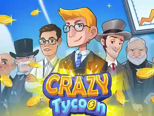 Crazy Tycoon — безкоштовна онлайн гра