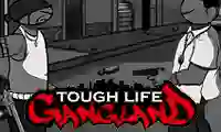 Tough Life Gangland — безкоштовна онлайн гра