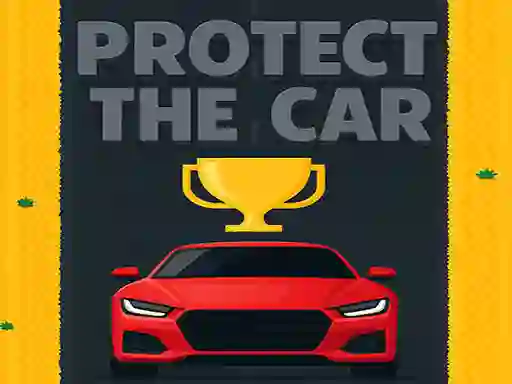 Protect The Car — безкоштовна онлайн гра