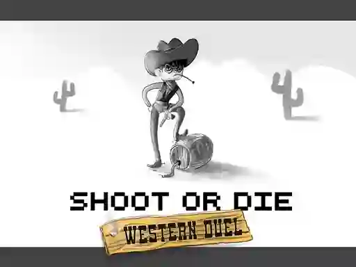 Shoot or Die Western duel — безкоштовна онлайн гра