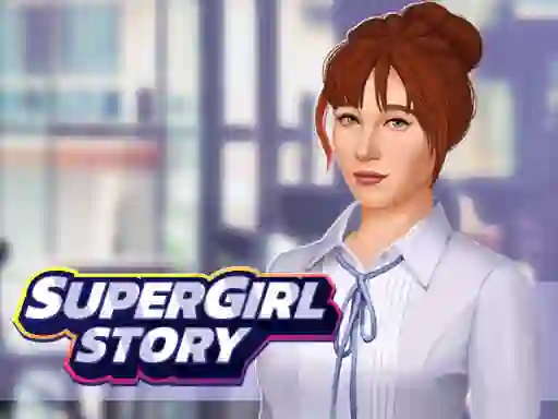 Super Girl Story — безкоштовна онлайн гра