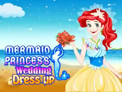 Mermaid princess wedding dress — безкоштовна онлайн гра