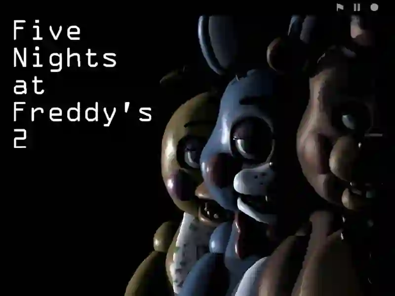 Five Nights at Freddy’s 2 — безкоштовна онлайн гра