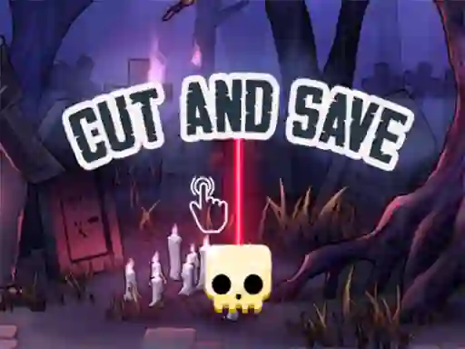 Cut and Save — безкоштовна онлайн гра