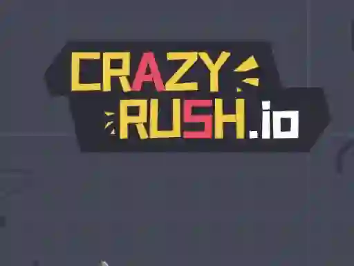 Crazy Rush.io — безкоштовна онлайн гра