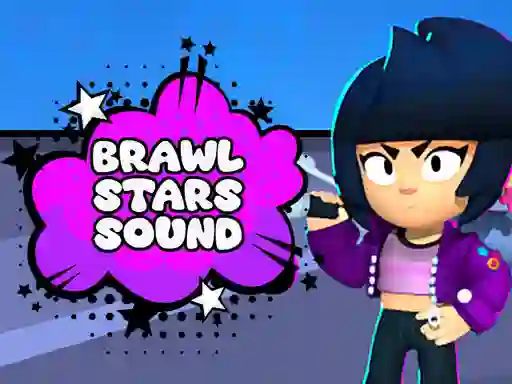 Brawl Stars Sound — безкоштовна онлайн гра