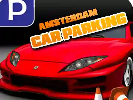 Amsterdam Car Parking — безкоштовна онлайн гра