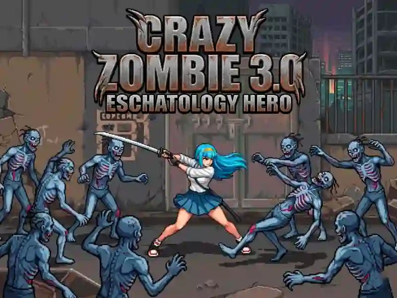 Crazy Zombie 3.0 Eschatology Hero — безкоштовна онлайн гра