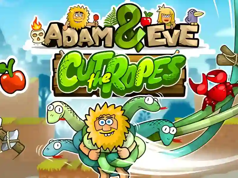 Adam and Eve: Сut the ropes — безкоштовна онлайн гра