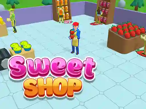Sweet Shop 3D — безкоштовна онлайн гра