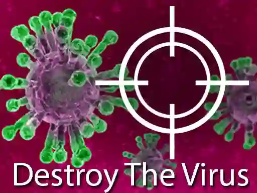 Destroy The Virus — безкоштовна онлайн гра