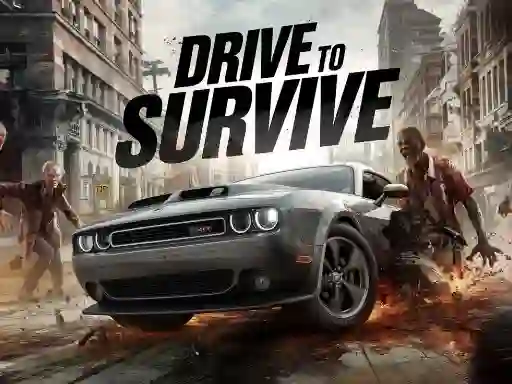 Drive To Survive — безкоштовна онлайн гра