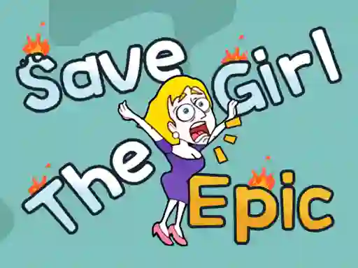 Save The Girl Epic — безкоштовна онлайн гра