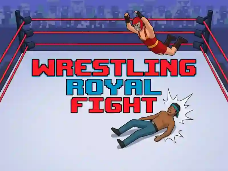 Wrestling Royal Fight — безкоштовна онлайн гра