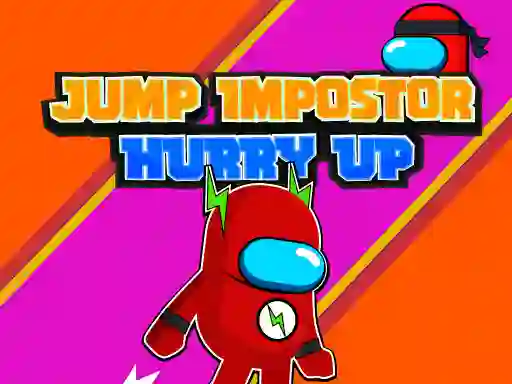 Jump Impostor Hurry Up — безкоштовна онлайн гра