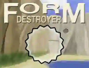 Form Destroyer — безкоштовна онлайн гра