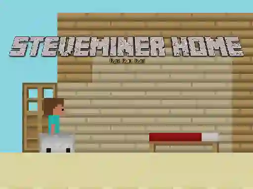 Steveminer Home — безкоштовна онлайн гра