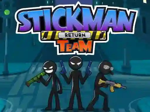 Stickman Team Return — безкоштовна онлайн гра