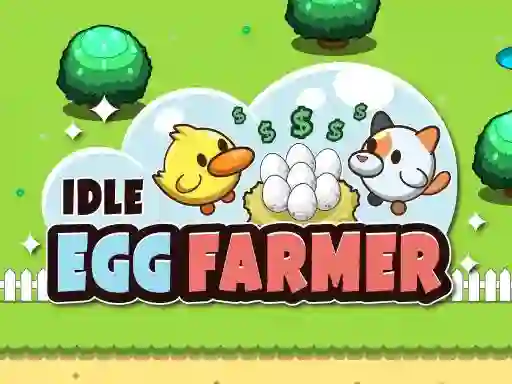 Idle Egg Farmer — безкоштовна онлайн гра
