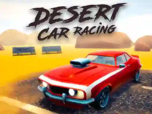Desert Car Racing — безкоштовна онлайн гра